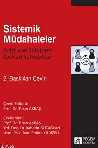 Sistemik Müdahaleler | Arist Von Schlippe | Pegem Akademi Yayıncılık