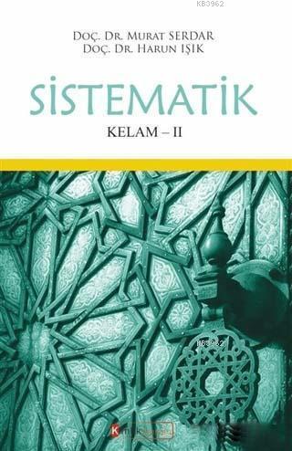 Sitematik Kelam - 2 | Serdar Murat | Kimlik Yayınları