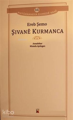 Şivane Kurmanca | Ereb Şemo | Lis Basın Yayın