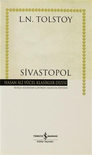 Sivastopol (Ciltli) | Lev Nikolayeviç Tolstoy | Türkiye İş Bankası Kül