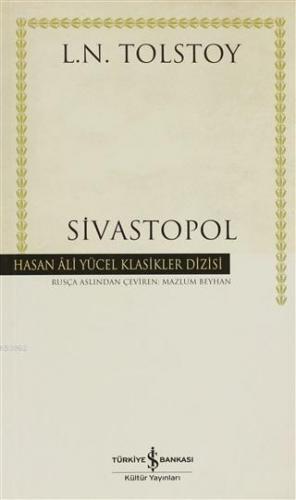 Sivastopol | Lev Nikolayeviç Tolstoy | Türkiye İş Bankası Kültür Yayın