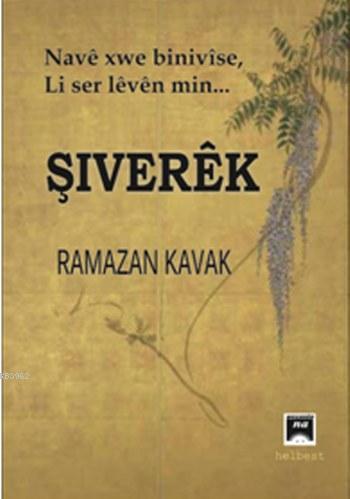 Şıverek | Ramazan Kavak | Na Yayınları / Weşanen Na