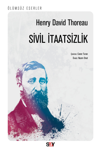 Sivil İtaatsizlik | Henry David Thoreau | Say Yayınları