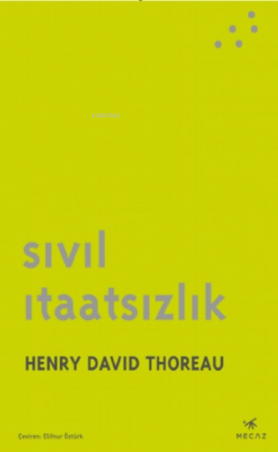 Sivil İtaatsizlik | Henry David Thoreau | Mecaz Yayınları