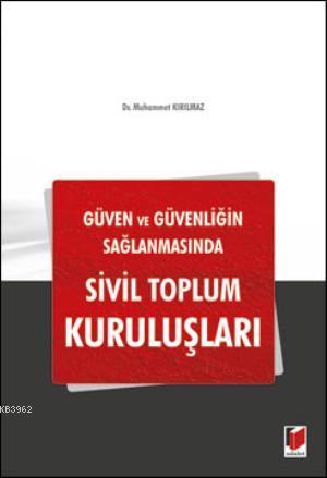 Sivil Toplum Kuruluşları | Muhammet Kırılmaz | Adalet Yayınevi