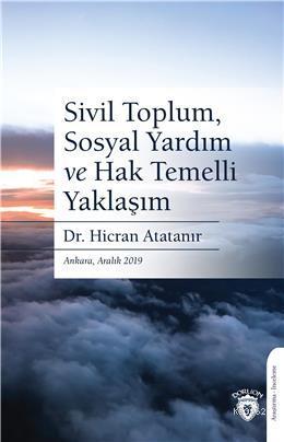 Sivil Toplum, Sosyal Yardım Ve Hak Temelli Yaklaşım | Hicran Atatanır 