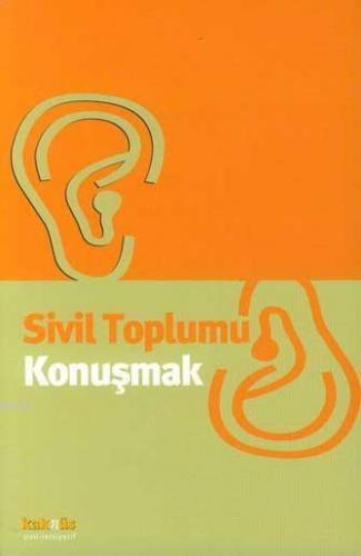 Sivil Toplumu Konuşmak | Lütfi Sunar | Kaknüs Yayınları