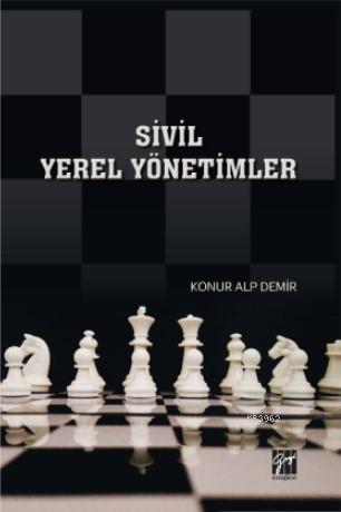 Sivil Yerel Yönetimler | Konur Alp Demir | Gazi Kitabevi