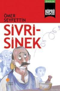 Sivrisinek | Ömer Seyfettin | Günışığı Kitaplığı