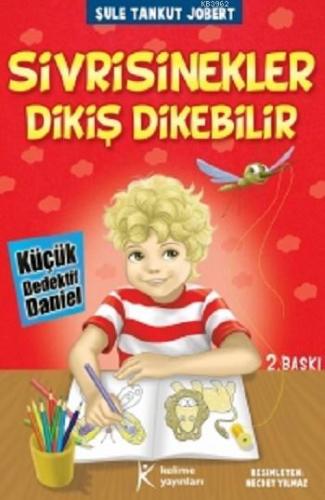 Sivrisinekler Dikiş Dikebilir; Küçük Dedektif Daniel, +8 Yaş | Şule Ta