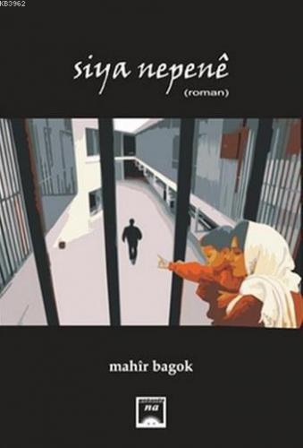 Siya Nepene | Mahir Bagok | Na Yayınları / Weşanen Na