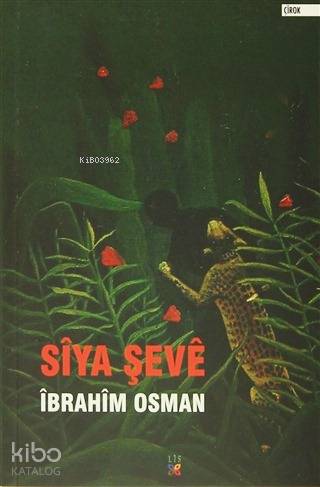 Sîya Şevê | Îbrahîm Osman | Lis Basın Yayın