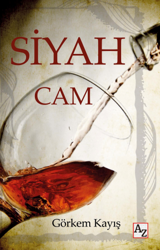 Siyah Cam | Görkem Kayış | Az Kitap