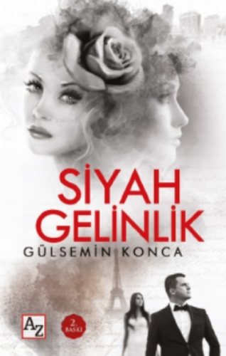 Siyah Gelinlik | Gülsemin Konca | Az Kitap