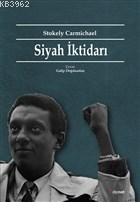 Siyah İktidarı | Stokely Carmichael | Dipnot Yayınları