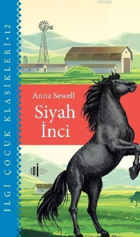 Siyah İnci | Anna Sewell | İlgi Kültür Sanat Yayıncılık