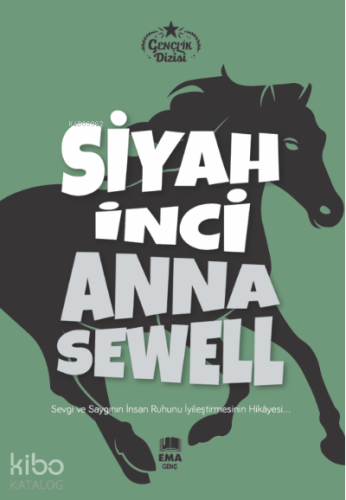 Siyah İnci | Anna Sewell | Ema Genç Yayınevi