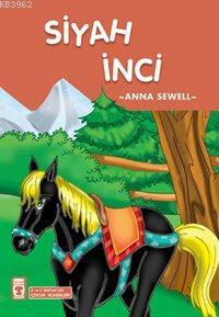 Siyah İnci | Anna Mary Sewell | Timaş Çocuk