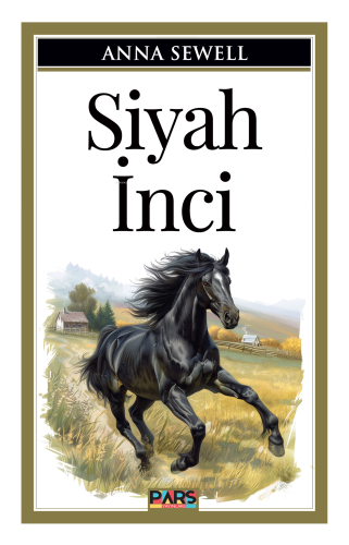 Siyah İnci | Anna Sewell | Pars Yayınları