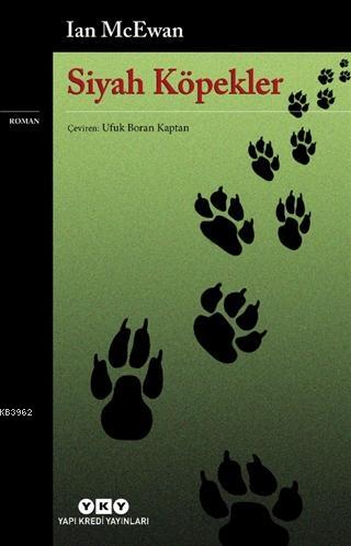 Siyah Köpekler | Ian Mcewan | Yapı Kredi Yayınları ( YKY )