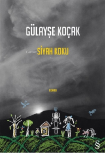 Siyah Korku | Gülayşe Koçak | Everest Yayınları