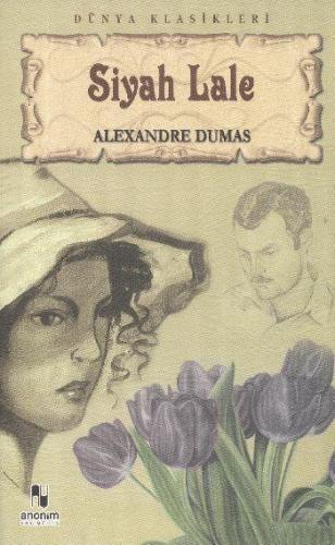 Siyah Lale | Alexandre Dumas | Anonim Yayıncılık