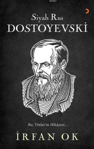 Siyah Rus Dostoyevski | İrfan Ok | Cinius Yayınları