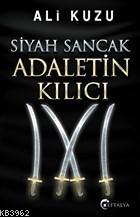 Siyah Sancak Adaletin Kılıcı | Ali Kuzu | Eftalya Kitap