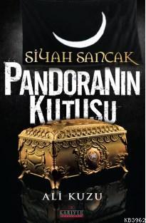 Siyah Sancak Pandoranın Kutusu | Ali Kuzu | Kariyer Yayınları