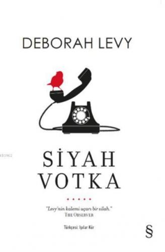 Siyah Votka | Deborah Levy | Everest Yayınları