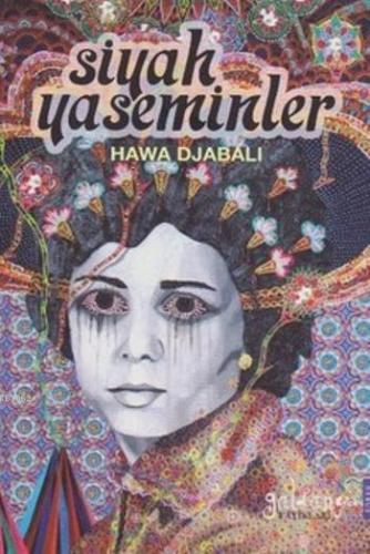 Siyah Yaseminler | Hawa Djabali | Güldünya Yayınları