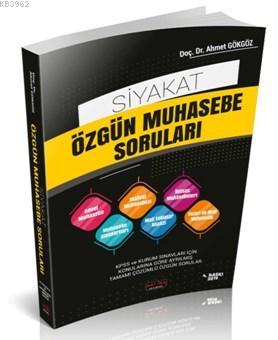 Siyakat Özgün Muhasebe Soruları | Ahmet Gökgöz | Savaş Yayınevi