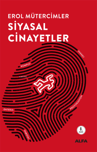 Siyasal Cinayetler | Erol Mütercimler | Alfa Basım Yayım Dağıtım