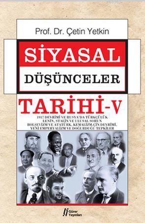 Siyasal Düşünceler Tarihi - 5 | Çetin Yetkin | Gürer Yayınları