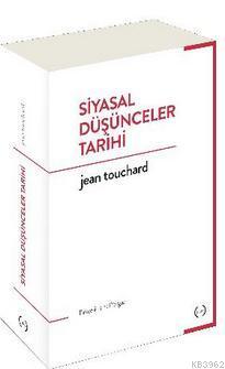 Siyasal Düşünceler Tarihi | Jean Touchard | Islık Yayınları