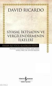 Siyasal İktisadın ve Vergilendirmenin İlkeleri (Ciltli) | David Ricard