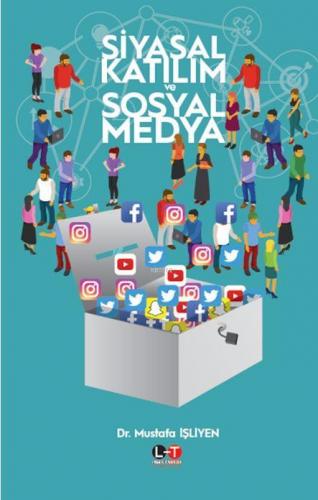 Siyasal Katılım ve Sosyal Medya | Mustafa İşliyen | Literatürk Yayınla