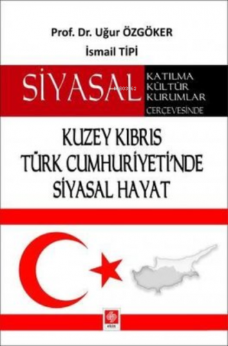 Siyasal Katılma Kültür Kurumlar Çerçevesinde Kuzey Kıbrıs Türk Cumhuri