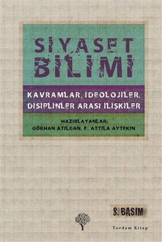 Siyaset Bilimi; Kavramlar, İdeolojiler, Disiplinler Arası İlişkiler | 