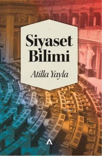 Siyaset Bilimi | Atilla Yayla | Adres Yayınları