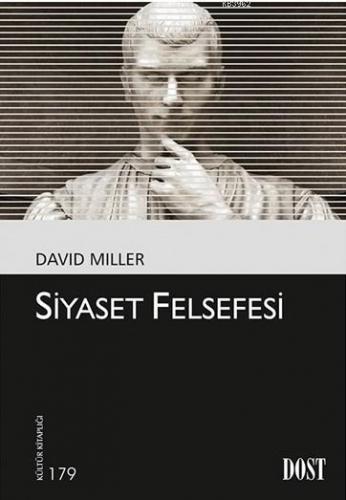 Siyaset Felsefesi | David Miller | Dost Kitabevi