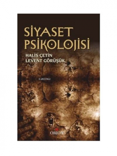 Siyaset Psikolojisi | Halis Çetin | Orion Kitabevi