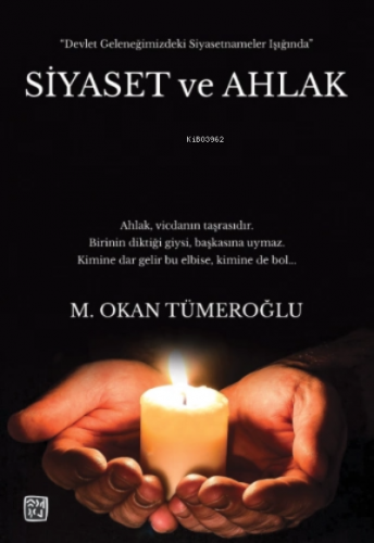 Siyaset ve Ahlak | M. Okan Tümeroğlu | Kutlu Yayınevi