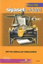 Siyaset ve İdare; Klavuz Kitap | Seyyid Abdullah Cemaleddin | Kayıhan 