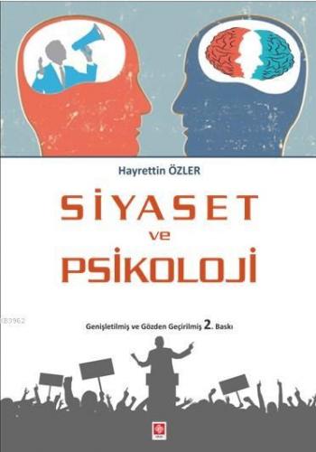 Siyaset ve Psikoloji | Hayrettin Özler | Ekin Kitabevi Yayınları