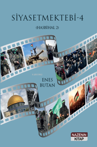 Siyasetmektebi - 4;(Hasbihal 2) | Enes Butan | Nazenin Kitap