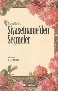 Siyasetname'den Seçmeler | Nizamülmülk | Hasbahçe Yayınları