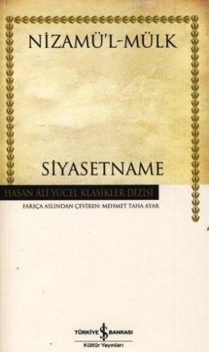 Siyasetname | Nizamülmülk | Türkiye İş Bankası Kültür Yayınları