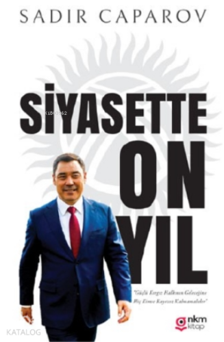 Siyasette On Yıl | Sadır Caparov | Nüve Kültür Merkezi