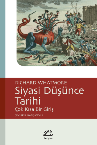 Siyasi Düşünce Tarihi Çok Kısa Bir Giriş | Richard Whatmore | İletişim